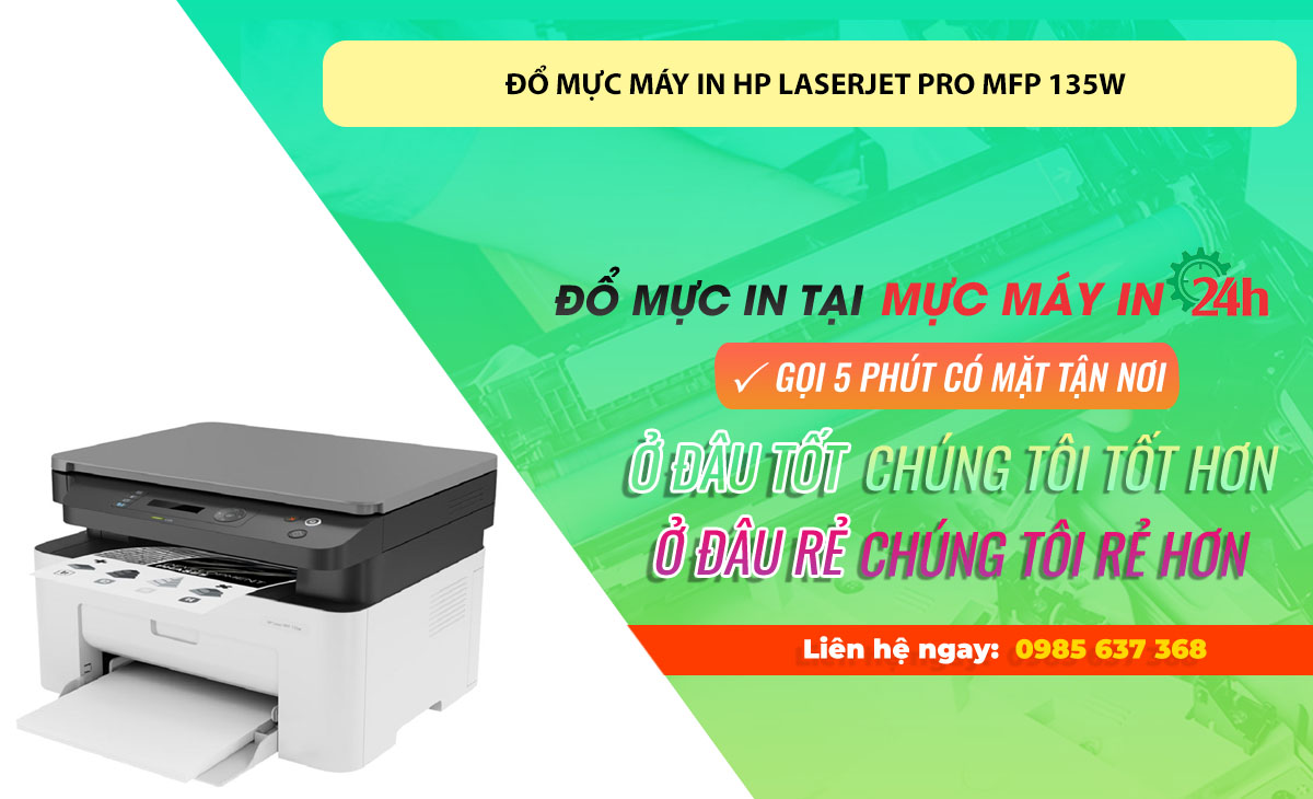 Đổ mực máy in HP LaserJet Pro MFP 135W tại Hà Nội - Tận Nơi