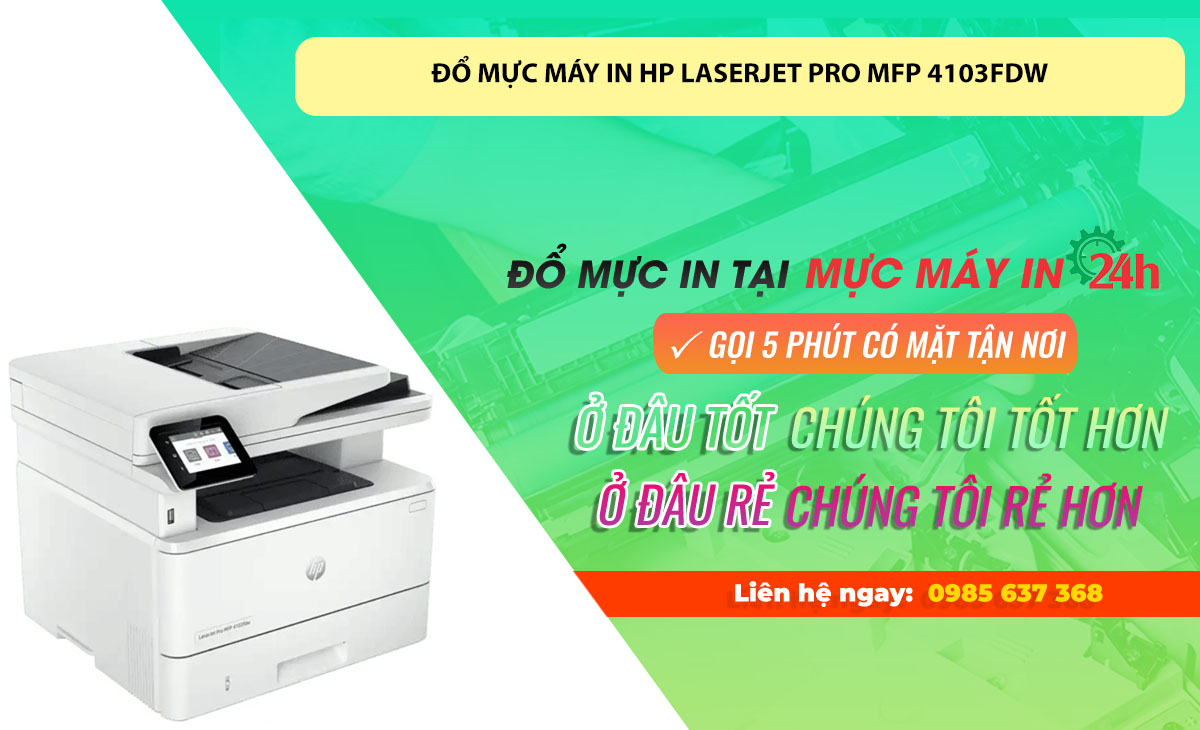 Đổ mực máy in HP laserjet pro mfp 4103fdw tại Hà Nội