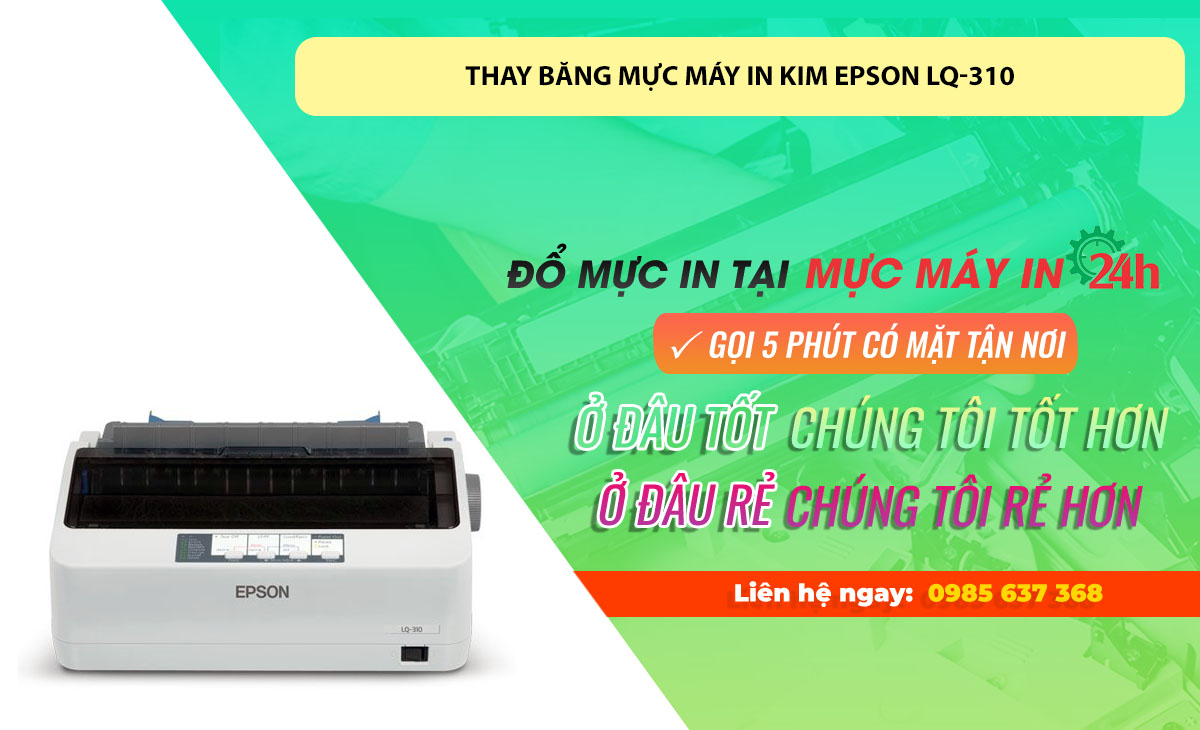 Thay băng mực máy in kim Epson LQ-310 tại Hà Nội