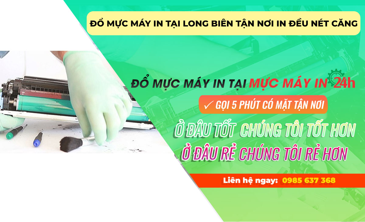 Đổ mực máy in tại Long Biên tận nơi in đều mực nét căng