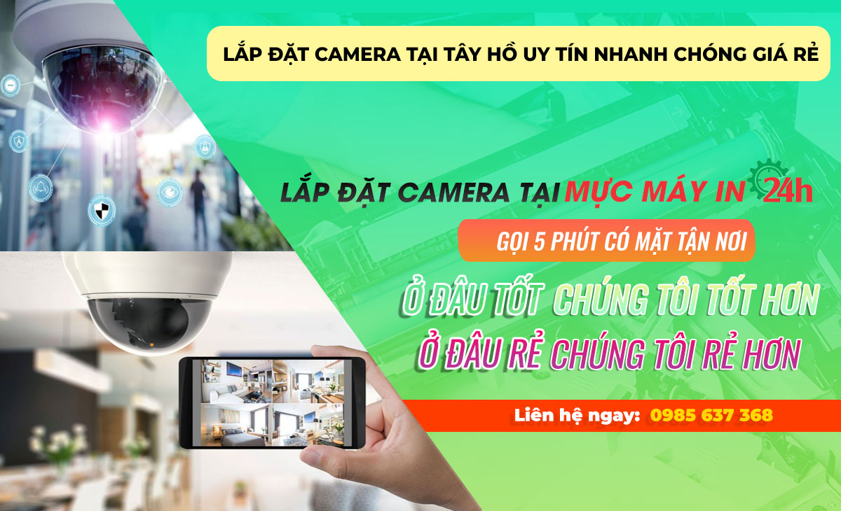 Lắp đặt camera tại Tây Hồ giá rẻ uy tín nhanh chóng 