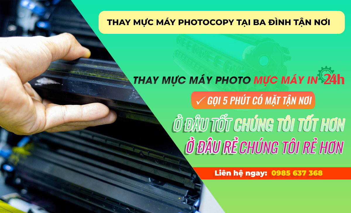 Thay mực máy photocopy tại Ba Đình tận nơi gọi có ngay