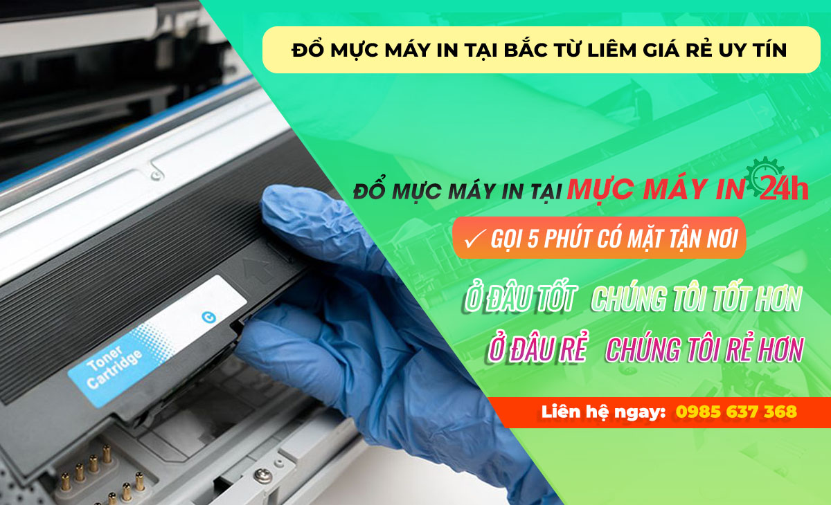 Đổ mực máy in tại Bắc Từ Liêm giá rẻ uy tín