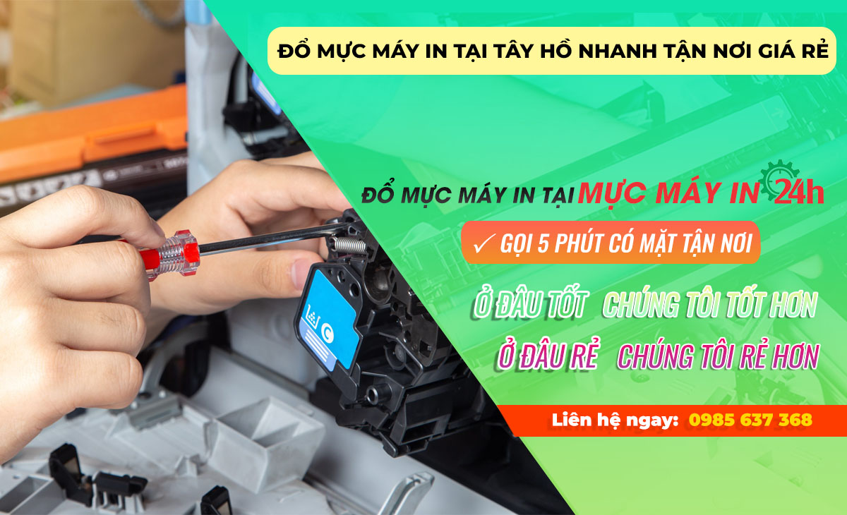 Đổ mực máy in tại Tây Hồ nhanh tận nơi giá rẻ