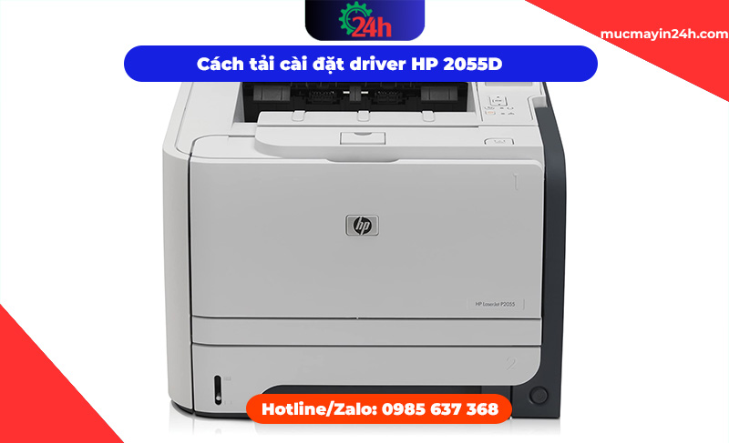 Cách tải cài đặt driver HP 2055D