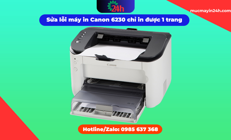 Sửa lỗi máy in Canon 6230 chỉ in được 1 trang win 10