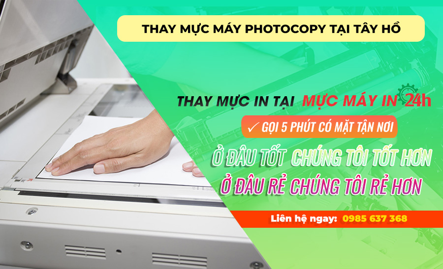 Thay mực máy photocopy tại Tây Hồ