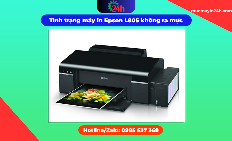 Tình trạng máy in Epson L805 không ra mực