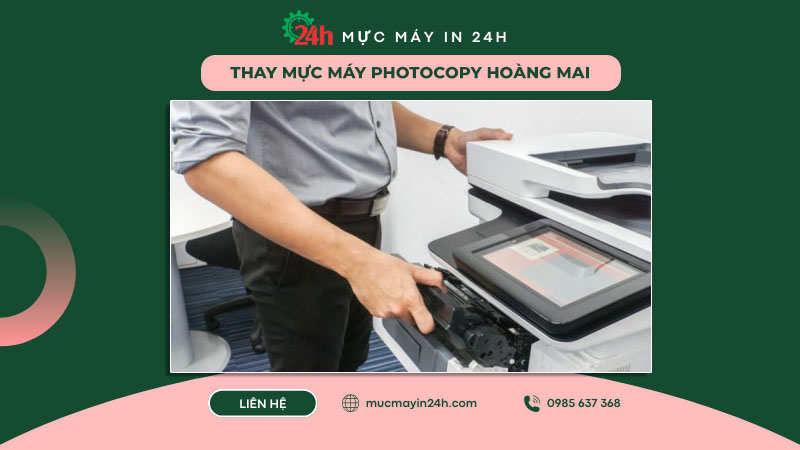 Thay mực máy photocopy tại Hoàng Mai