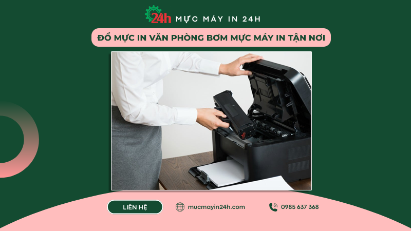 Đổ mực in văn phòng bơm mực máy in tận nơi Hà Nội